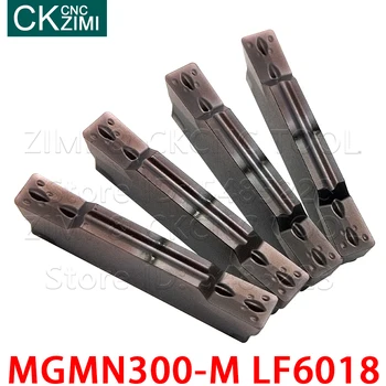 MGMN300-M LF6018 MGMN 300 M LF6018 Karbido Įdėklai CNC pjovimo įrankiai, Metalo staklės, įrankiai MGEHR turėtojas priemonė nerūdijančio plieno