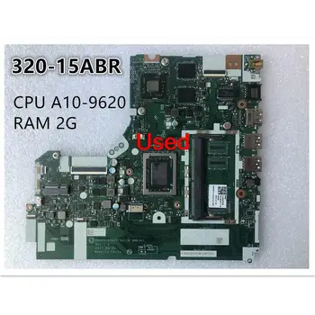 Naudotas Lenovo Ideapad 320-15ABR Nešiojamojo kompiuterio Motininės plokštės NM-B341 su A10-9620 CPU SWG 2G FRU 5B20P11115