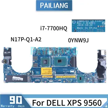 Už DELL XPS 9560 I7-7700HQ Nešiojamas Plokštė 0YNW9J LA-E331P SR32Q N17P-Q1-A2 DDR4 Sąsiuvinis Mainboard