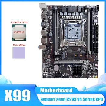 HOT-X99 Plokštė LGA2011-3 Kompiuteris motininė Plokštė Palaiko DDR4 ECC RAM Atmintis Su E5 2609 V3 CPU+Šilumos Padas