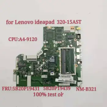 Lenovo Ideapad 320-15AST Nešiojamojo kompiuterio pagrindinė Plokštė CPU A4/ A6 AMD UAM NM-B321 DDR4 FRU 5B20P19439 5B20P19431